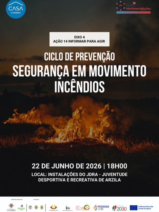 CICLO DE PREVEN&Ccedil;&Atilde;O "SEGURAN&Ccedil;A EM MOVIMENTO-INC&Ecirc;NDIOS" ARZILA